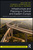 Infrastructure and Planning in Central and Eastern Europe