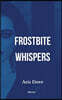 Frostbite Whispers