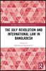 July Revolution and International Law in Bangladesh