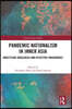 Pandemic Nationalism in Inner Asia