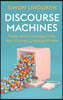Discourse Machines