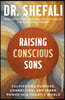 Raising Conscious Sons