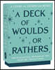 A Court of Thorns and Roses Official Deck: A Deck of Woulds or Rathers