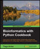 Bioinformatics with Python Cookbook