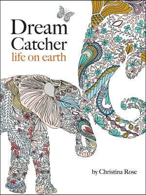 Dream Catcher: life on earth