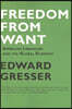 Freedom from Want: American Liberalism and the Global Economy