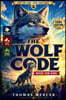 The Wolf Code Book for Kids (Comic Edition): Wolf-Inspired Lessons in Inner Strength, Resilience & Self-Discipline for Boys and Girls Ages 6 -14