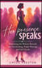 Her Presence Speaks Inspired by Chloe Prescott: Reclaiming the Woman Beneath the Overthinking, People-Pleasing, and Self-Doubt