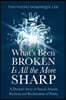 What's Been Broken Is All the More Sharp: A Doctor's Story of Sexual Assault, Survival, and Reclamation of Power