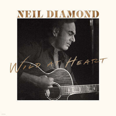 Neil Diamond (닐 다이아몬드) - Wild At Heart