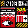 Pat Metheny (팻 메시니) - Side Eye Iii+