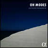 앤서니 로마니우크 - 온 모드 (Anthony Romaniuk - On Modes) (180g)(2LP) - Anthony Romaniuk