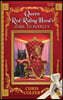 The Land of Stories: Queen Red Riding Hood's Guide to Royalty