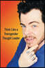 Think Like a Transgender Thought Leader