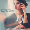 재즈 바 음악 모음집 (Jazz Bar 2025) [LP]