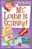 My Weird School #20 : Mr. Louie Is Screwy!