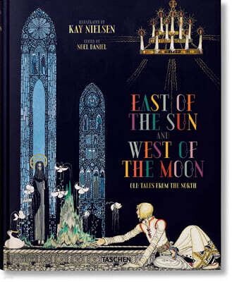 Kay Nielsen. East of the Sun and West of the Moon