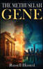 The Methuselah Gene