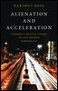 Alienation and Acceleration