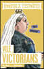 Vile Victorians (Paperback)