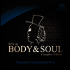 Tsuyoshi Yamamoto Trio - Live At Body & Soul: Complete Edition (Single Layer)(2SACD)(일본반)