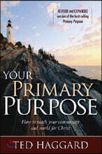 Your Primary Purpose