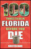 100 Things to Do in Florida Before You Die