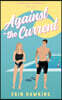 Against the Current