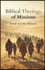 Biblical Theology of Missions: Israel and the Nations, Volume-3