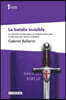 La batalla invisible