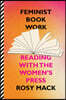 Feminist Book Work: Reading with the Women's Press