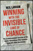 Winning with the Invisible Laws of Chance