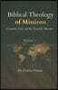 Biblical Theology of Missions: Creation, Fall, and the Need for Mission, Volume-2