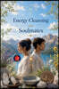 Energy Cleansing  and  Soulmates