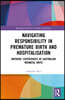 Gender and Responsibility in Australian Neonatal Intensive Care Units