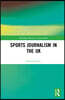 Sports Journalism in the UK