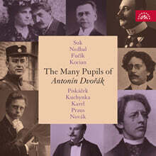 드보르자크의 제자들 - 수크, 네드발, 코치안, 노바크, 푸치크 외 (The Many Pupils of Antonin Dvorak - Suk, Nedbal, Fucik, Kocian etc)