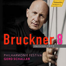 Gerd Schaller 브루크너: 교향곡 8번 (1890년판) (Bruckner: Symphony No.8 Version 1890)