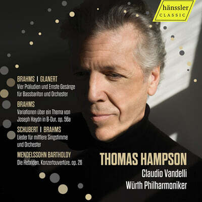 Thomas Hampson 슈베르트: 가곡 (브람스 편곡판) / 브람스: 하이든 변주곡 / 브람스: 가곡 (글라네르트 편곡판) (Brahms / Schubert: Orchestral Songs)