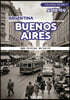 부에노스아이레스 BUENOS AIRES – 3. 도시와 역사