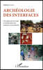 Archeologie des interfaces