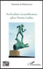 Serf-arbitre et justification selon Martin Luther