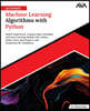 Ultimate Machine Learning Algorithms with Python