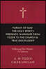 Pursuit of God, The Holy Spirit's Presence, Warnings from Tozer to the Church & True Discipleship