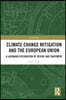Climate Change Mitigation and the European Union