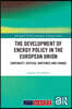 Development of Energy Policy in the European Union