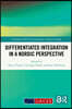 Differentiated Integration in a Nordic Perspective