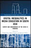 Digital Inequalities in Media Education in South Asia