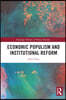 Economic Populism and Institutional Reform