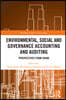 Environmental, Social and Governance Accounting and Auditing